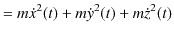 $\displaystyle =m\dot{x}^{2}(t)+m\dot{y}^{2}(t)+m\dot{z}^{2}(t)$