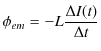 $\displaystyle \phi_{em}=-L\dfrac{\Delta I(t)}{\Delta t}$