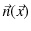 $ \vec{n}(\vec{x})$