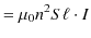 $\displaystyle =\mu_{0}n^{2}S\ell\cdot I$