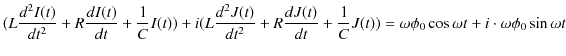 $\displaystyle (L\dfrac{d^{2}I(t)}{dt^{2}}+R\dfrac{dI(t)}{dt}+\dfrac{1}{C}I(t))+...
...}+\dfrac{1}{C}J(t))=\omega\phi_{0}\cos\omega t+i\cdot\omega\phi_{0}\sin\omega t$