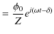 $\displaystyle =\dfrac{\phi_{0}}{Z}e^{i(\omega t-\delta)}$