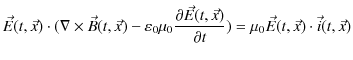 $\displaystyle \vec{E}(t,\vec{x})\cdot(\nabla\times\vec{B}(t,\vec{x})-\varepsilo...
...ec{E}(t,\vec{x})}{\partial t})=\mu_{0}\vec{E}(t,\vec{x})\cdot\vec{i}(t,\vec{x})$