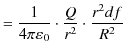 $\displaystyle =\dfrac{1}{4\pi\varepsilon_{0}}\cdot\dfrac{Q}{r^{2}}\cdot\dfrac{r^{2}df}{R^{2}}$