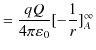 $\displaystyle =\dfrac{qQ}{4\pi\varepsilon_{0}}[-\dfrac{1}{r}]_{A}^{\infty}$