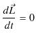 $\displaystyle \dfrac{d\vec{L}}{dt}=0$