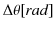 $ \Delta\theta[rad]$