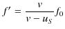 $\displaystyle f'=\dfrac{v}{v-u_{S}}f_{0}$