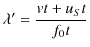 $\displaystyle \lambda'=\dfrac{vt+u_{S}t}{f_{0}t}$