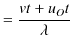 $\displaystyle =\dfrac{vt+u_{O}t}{\lambda}$