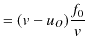 $\displaystyle =(v-u_{O})\dfrac{f_{0}}{v}$