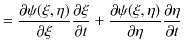 $\displaystyle =\dfrac{\partial\psi(\xi,\eta)}{\partial\xi}\dfrac{\partial\xi}{\...
...t}+\dfrac{\partial\psi(\xi,\eta)}{\partial\eta}\dfrac{\partial\eta}{\partial t}$