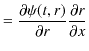 $\displaystyle =\dfrac{\partial\psi(t,r)}{\partial r}\dfrac{\partial r}{\partial x}$