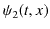 $ \psi_{2}(t,x)$