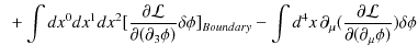 $\displaystyle \,\,\,+\int dx^{0}dx^{1}dx^{2}[\dfrac{\partial\mathcal{L}}{\parti...
...tial_{\mu}(\dfrac{\partial\mathcal{L}}{\partial(\partial_{\mu}\phi)})\delta\phi$