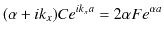 $\displaystyle (\alpha+ik_{x})Ce^{ik_{x}a}=2\alpha Fe^{\alpha a}$