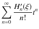 $\displaystyle \sum_{n=0}^{\infty}\dfrac{H'_{n}(\xi)}{n!}t^{n}$