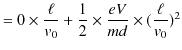 $\displaystyle =0\times\dfrac{\ell}{v_{0}}+\dfrac{1}{2}\times\dfrac{eV}{md}\times(\dfrac{\ell}{v_{0}})^{2}$