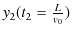 $ y_{2}(t_{2}=\frac{L}{v_{0}})$