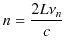 $\displaystyle n=\dfrac{2L\nu_{n}}{c}$