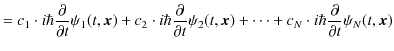 $\displaystyle =c_{1}\cdot i\hbar\dfrac{\partial}{\partial t}\psi_{1}(t,\bm{x})+...
...,\bm{x})+\cdots+c_{N}\cdot i\hbar\dfrac{\partial}{\partial t}\psi_{N}(t,\bm{x})$