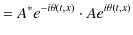 $\displaystyle =A^{*}e^{-i\theta(t,x)}\cdot Ae^{i\theta(t,x)}$