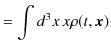 $\displaystyle =\int d^{3}x\,x\rho(t,\bm{x})$