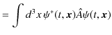 $\displaystyle =\int d^{3}x\,\psi^{*}(t,\bm{x})\hat{A}\psi(t,\bm{x})$