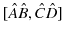 $\displaystyle [\hat{A}\hat{B},\hat{C}\hat{D}]$