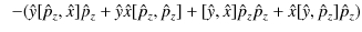 $\displaystyle \,\,\,-(\hat{y}[\hat{p}_{z},\hat{x}]\hat{p}_{z}+\hat{y}\hat{x}[\h...
...+[\hat{y},\hat{x}]\hat{p}_{z}\hat{p}_{z}+\hat{x}[\hat{y},\hat{p}_{z}]\hat{p}_z)$