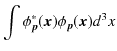 $\displaystyle \int\phi_{\bm{p}}^{*}(\bm{x})\phi_{\bm{p}}(\bm{x})d^{3}x$