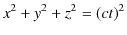 $\displaystyle x^{2}+y^{2}+z^{2}=(ct)^{2}$