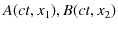 $ A(ct,x_{1}),B(ct,x_{2})$