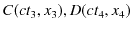 $ C(ct_{3},x_{3}),D(ct_{4},x_{4})$