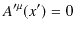 $\displaystyle A'^{\mu}(x')=0$