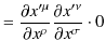 $\displaystyle =\dfrac{\partial x'^{\mu}}{\partial x^{\rho}}\dfrac{\partial x'^{\nu}}{\partial x^{\sigma}}\cdot0$