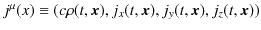 $\displaystyle j^{\mu}(x)\equiv(c\rho(t,\bm{x}),j_{x}(t,\bm{x}),j_{y}(t,\bm{x}),j_{z}(t,\bm{x}))$