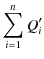 $\displaystyle \sum_{i=1}^{n}Q_{i}'$