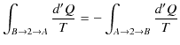 $\displaystyle \int_{B\to2\to A}\dfrac{d'Q}{T}=-\int_{A\to2\to B}\dfrac{d'Q}{T}$